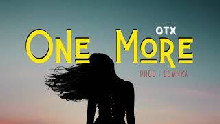 OTX - One More (Audio)