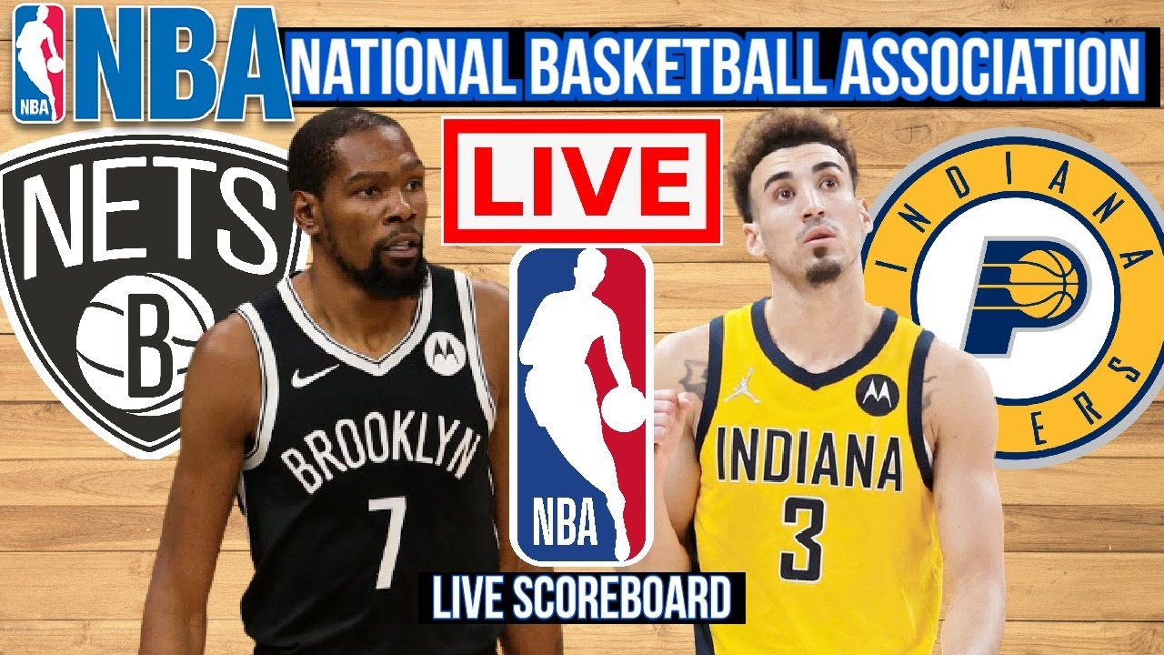 Live: Brooklyn Nets Vs Indiana Pacers | NBA | Scoreboard | Play By Play ...