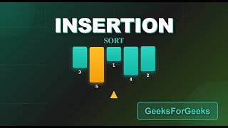 L20. Insertion Sort | GeeksforGeeks