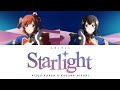 Starlight - Aijou Karen, Kagura Hikari (日本語 | Romaji | Eng) 歌詞 Lyrics