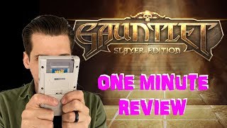 Gauntlet Slayer Edition - One Minute Review