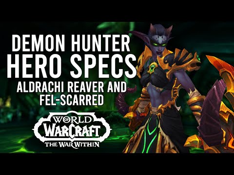 Demon Hunters evolve into the war within Alpha! Reaver Aldrachi and Fel Hero Specs