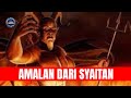 AMALAN DARI SYETAN | AMG MEDIA DAKWAH ISLAM