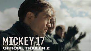 Mickey 17 | Official Trailer 2