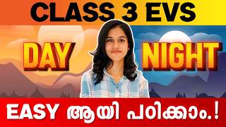 Class 3 Evs | The World We Live In | Day And Night simple ആയി പഠിക്കാം  | Exam Winner Class 3