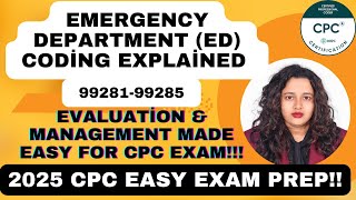 Emergency Department ED Coding Guidelines Explained with Practice QA|| 2025 CPC Exam Prep. EM Coding