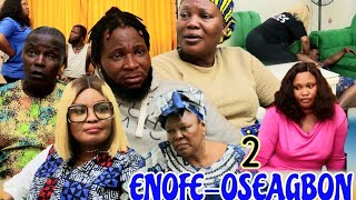 (ENOFE-OSEAGBON -Episode 2)- DEGBUEYI OVIAHIOH/ OSASUYI WEST /2024/ [LATEST BENIN NOLLYWOOD MOVIE.