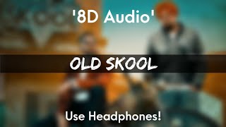 Old Skool(8D Audio) Prem Dhillon ft.Nasseb | sidhu Moosewala |Latest Punjabi Song 2020