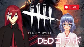 【#deadbydaylight 】なつめさんとコラボ！ 【#vtuber /#もきゅ神いるぞ 】