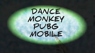 DANCE MONKEY PUBG MOBILE (PUBG SOUNDS OF WEAPONS)
