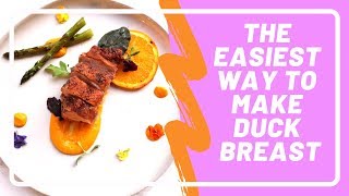 Easiest Way to make Duck Breast | Gourmet Made EASY | Pan Seared Duck Breast | Whole30 | Keto