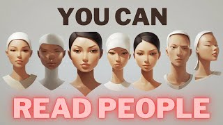 Read ANYONE Effortlessly | How To Read People INSTANTLY