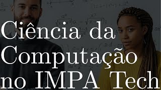 IMPA Tech — Analisando a ementa de Ciência da Computação