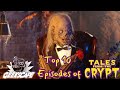 Geekscape's Top 10 Episodes of Tales from the Crypt