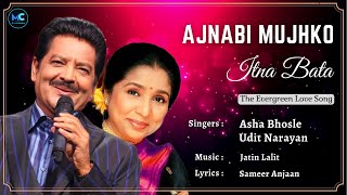 Ajnabi Mujhko Itna Bata (Lyrics) - Asha Bhosle, Udit Narayan | Kajol | 90's Hit Love Romantic Song