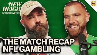 Travis Dominates The Match, Jason Goes Full Cowboy, and NFL’s Gambling Problem | EP 48