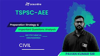 Geotechnical Engineering - Preparation Strategy & Imp Question Analysis -TSPSC AEE | Pavan Kumar Sir