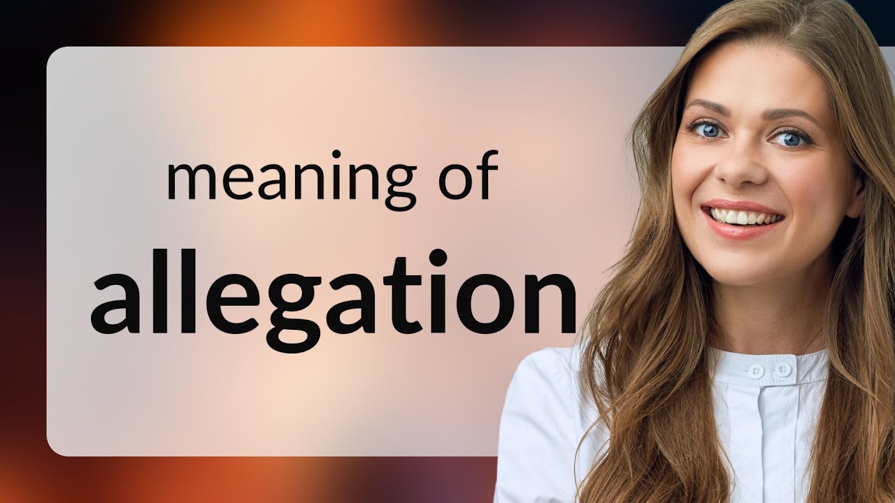 Allegation | What Is ALLEGATION Definition - YouTube