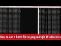 How to use a batch file to ping multiple IP addresses