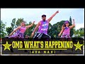 [OMG WHAT'S HAPPENING / Ava Max] [Zumba® / Dance Fitness] [R2AS / PH]