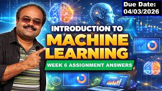 Introduction to Machine Learning Week 6 Assignment 6 answer solution Jan 2026 NPTEL Swayam