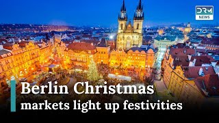 Berlin Christmas Markets Kick Off Festivities News Today | DRM News | AQ15