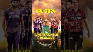 Unbreakable Records of IPL 2024 😱 This team have max records #ipl2024 #ipl #cricket #trending #india