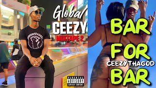 CeezyThaGod - Bar For Bar (Audio) [Global Ceezy Mixtape 2]