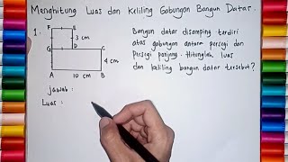 Belajar Matematika Kelas 4 SD - Menghitung Luas dan Keliling Gabungan Bangun Datar