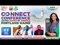 Connect Conference Portland Maine - Day 3 - with Apostle Mignonne Kabera