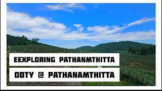 Munnar @ Pathanamthitta || Beauty Of Pathanamthitta || Part 1