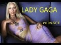 Lady Gaga for Versace Campaign