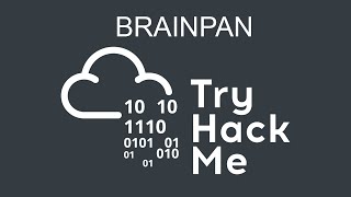 Brainpan TryHackMe Walkthrough