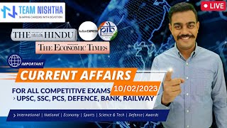 Current Affairs of the day: 10-02-2023 | For UPSC & All Defence exams