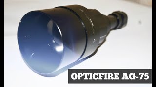 Opticfire AG-75 Review