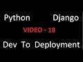 Python Django Dev To Deployment Project Based Course - Install Postgres & PgAdmin - Video 18 - Brad