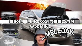 BIKIN PERFORMA INNOVA REBORN MAKIN MELEDAK