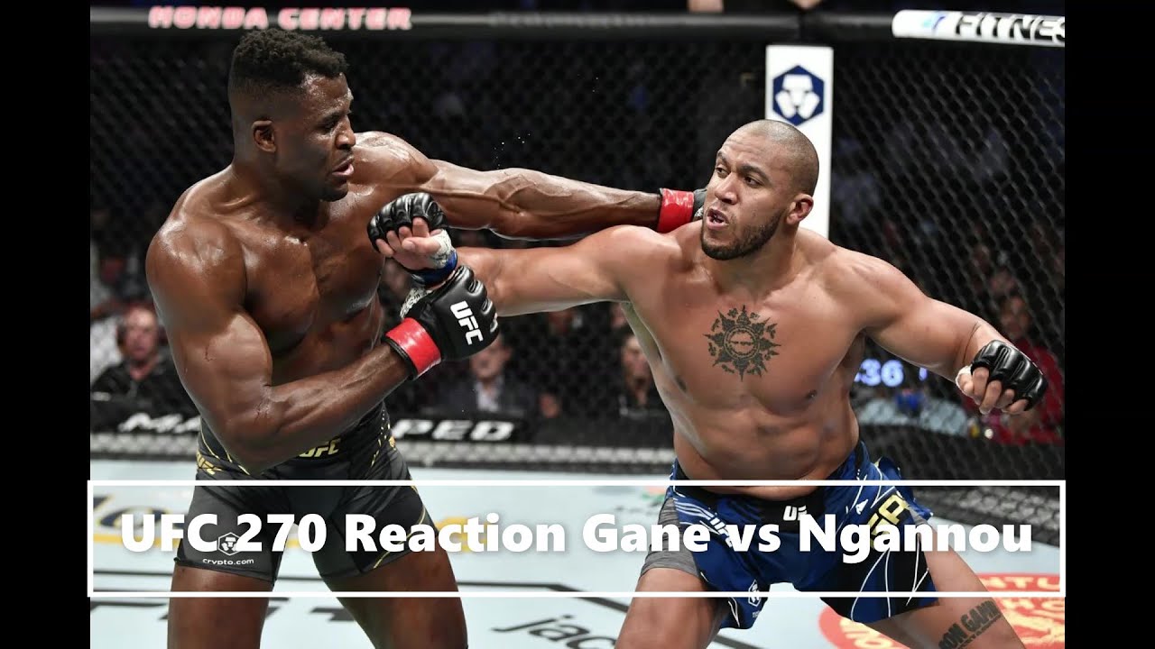 UFC 270 Live Reaction Gane Vs Ngannou - YouTube