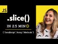 JavaScript Slice in 2.5 min!