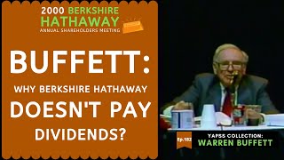 Warren Buffett: Why Berkshire Hathaway Doesn't Pay Dividends | BRK 2000【C:W.B Ep.182】