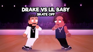 Drake vs Lil Baby Skate Off |  STAYING ALIVE (UnOfficial Music Video)