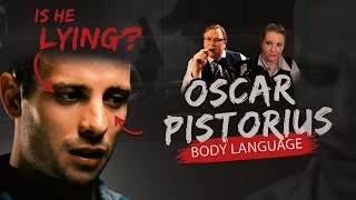 Oscar Pistorius: Deception or Truth? Body Language Analysis