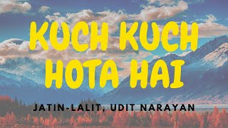 kuch kuch hota hai [ slowed + reverb ] | kuch kuch hota hai song