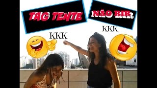 TAG TENTE NÃO RIR COM MAMILIS