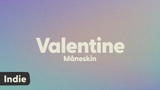 Måneskin - VALENTINE (lyrics)