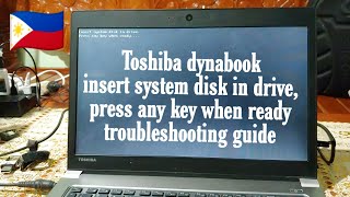 Toshiba dynabook insert system disk in drive, press any key when ready | troubleshooting guide