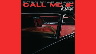 Dexta Daps x Louie Culture x Tory Lanez - Call Me If (Remix) [Official Audio] |G46 RAP/HIP HOP