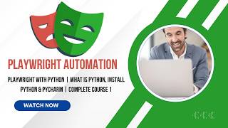 Playwright with Python | What is Python, Install Python & PyCharm | Complete Course 1