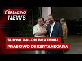 BREAKING NEWS - Ketum Nasdem Surya Paloh Bertemu Prabowo Nyatakan Gabung Koalisi Indonesia Maju