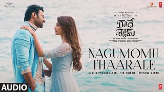 Nagumomu Thaarale Audio Song | Radhe Shyam | Prabhas,Pooja Hegde | Justin Prabhakaran | Krishna K